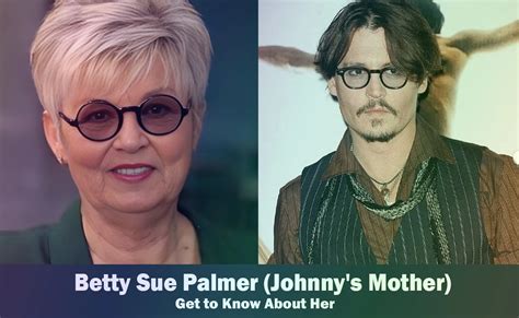 betty sue - Mãe de Johnny Depp está internada em hospital de 